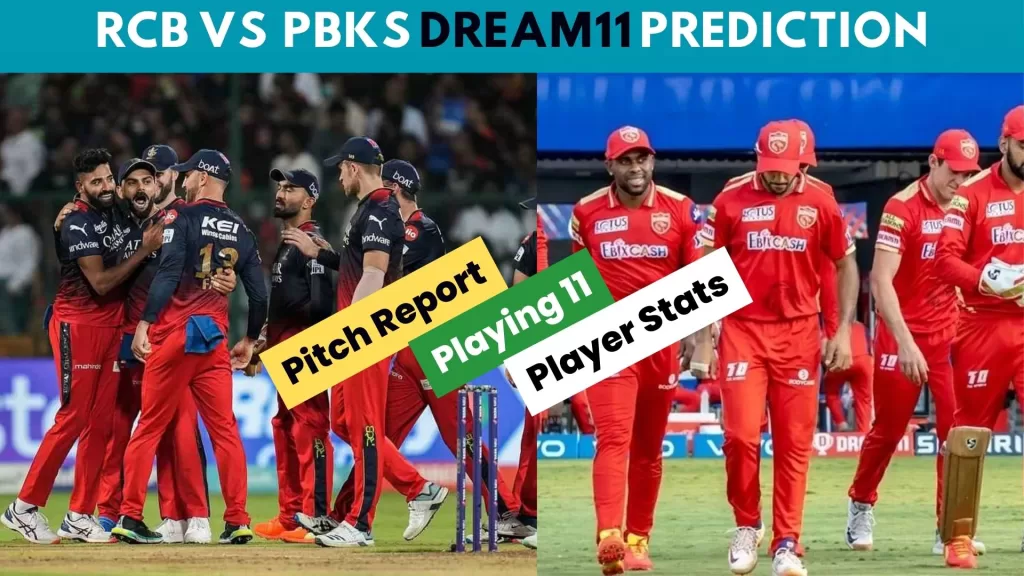 RCB vs PBKS IPL 2024 Playing 11 Prediction and Pitch Report Hindi