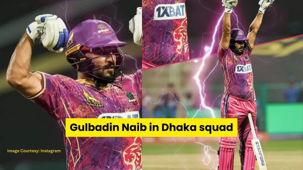 Gulbadin Naib in Dhaka squad